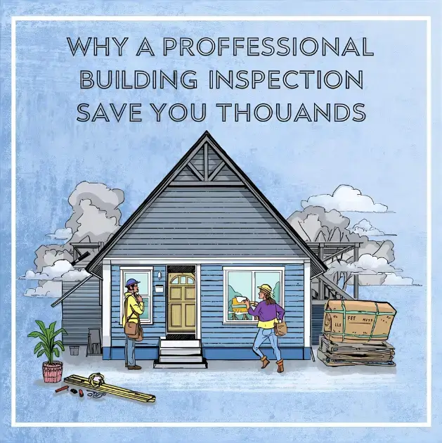 Why a Professional Building Inspection Could Save You Thousands